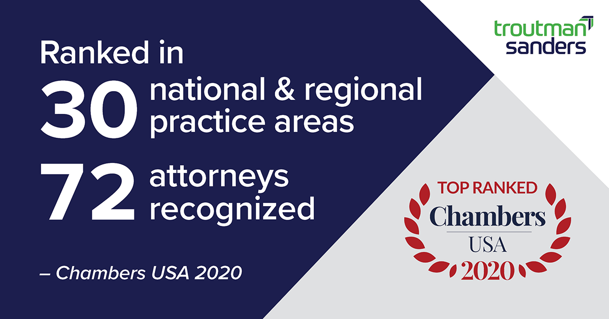 Troutman Sanders Announces Rankings in 2020 Edition of Chambers USA Troutman Pepper
