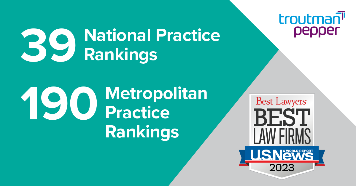 Troutman Pepper Earns Top National Rankings in 2023 ‘Best Law Firms