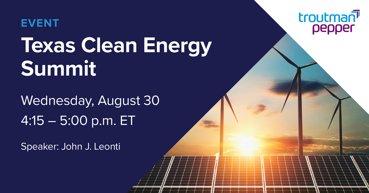 Texas Clean Energy Summit Troutman Pepper