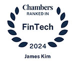 Chambers Ranked in FinTech 2024 badge for James Kim