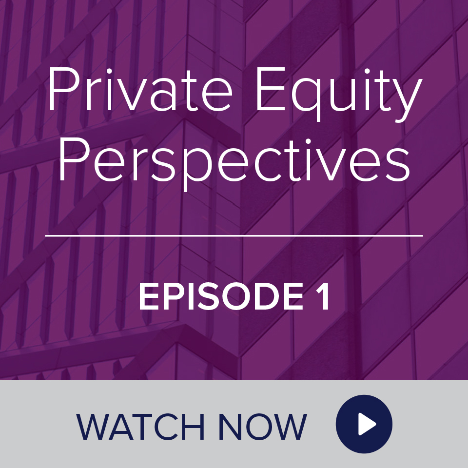 Watch Now image for Private Equity Perspectives
