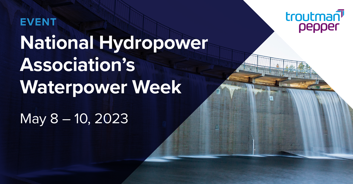 Waterpower Week Troutman Pepper