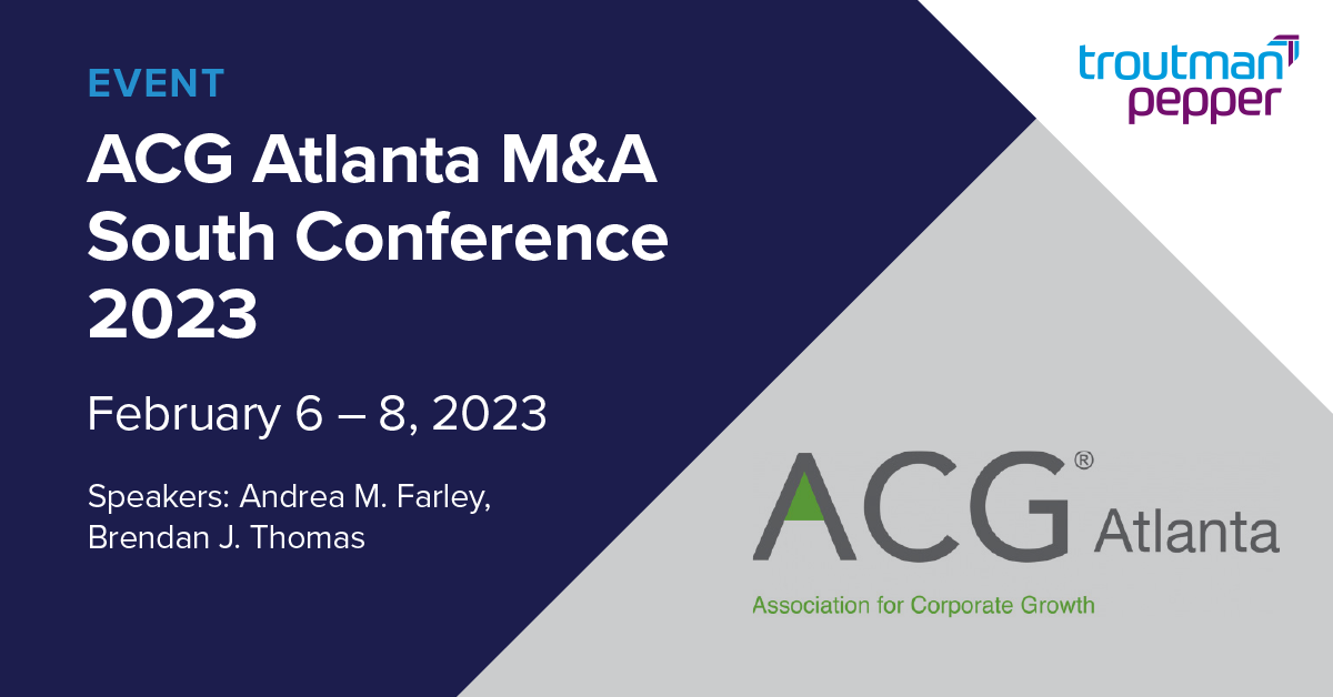 ACG Atlanta M&A South Conference 2023 - Troutman Pepper Locke