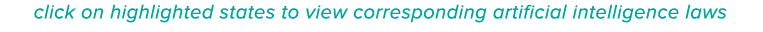click on highlighted states to view corresponding artificial intelligence laws