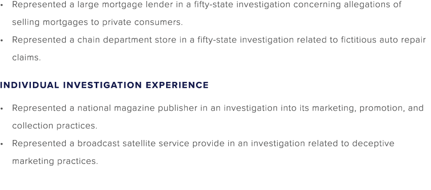 Represented a large mortgage lender in a fifty state investigation concerning allegations of selling mortgages to pri...
