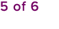 5 of 6