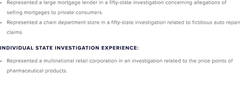 Represented a large mortgage lender in a fifty state investigation concerning allegations of selling mortgages to pri...