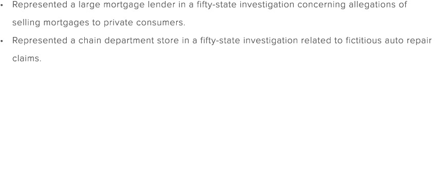 Represented a large mortgage lender in a fifty state investigation concerning allegations of selling mortgages to pri...