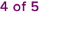 4 of 5