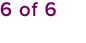 6 of 6
