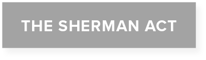 The Sherman Act