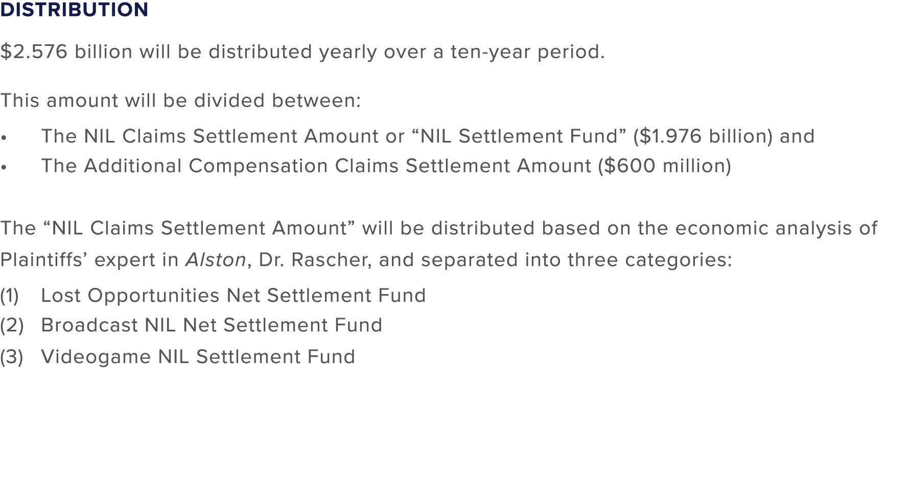 Distribution $2.576 billion will be distributed yearly over a ten year period. This amount will be divided between: •...