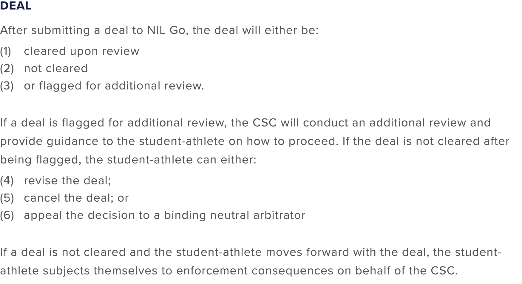 Deal After submitting a deal to NIL Go, the deal will either be: cleared upon review not cleared or flagged for addit...