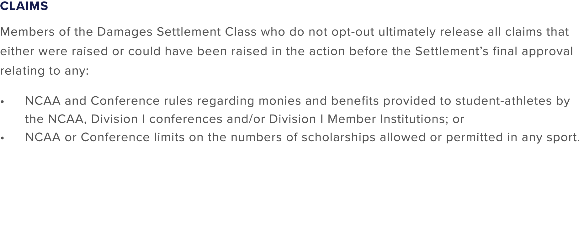Claims Members of the Damages Settlement Class who do not opt out ultimately release all claims that either were rais...