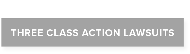 Three Class Action LAwsuits