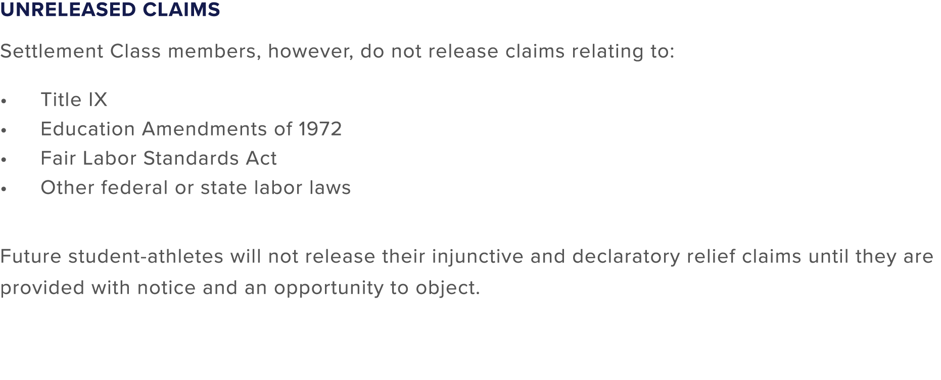 Unreleased Claims Settlement Class members, however, do not release claims relating to: Title IX Education Amendments...